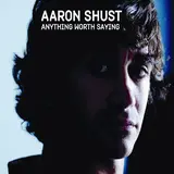 Aaron Shust — My Savior My God