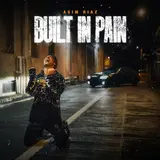 Asim Riaz — Built In Pain