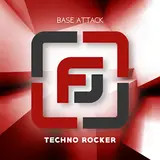 Base Attack — Techno Rocker (Rob Mayth Remix)