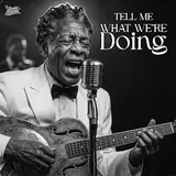 Benny Rivers — Tell Me What We’re Doing