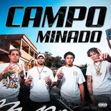Chefin — Campo Minado Ft Raflow & Racovi Oficial & Bren Oficial