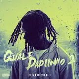 Dadiinho — Santa Maria