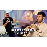 Dj Davo — Mi Bur Ser (Feat. Martin Tovmasyan)
