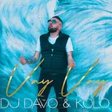 Dj Davo — Vay Vay (Feat. Kolo)