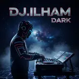 Dj.ilham — Dark