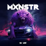 Dj Lev — Mxnstr