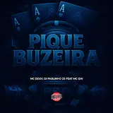 Dj Pablinho Zs — Pique Buzeira (Feat. Mc Gw) Ft Mc Ddsv