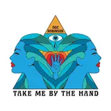 Doc Robinson — Take Me By The Hand