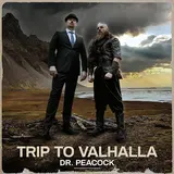 Dr. Peacock — Trip To Valhalla