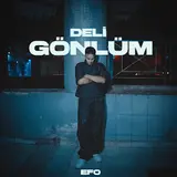 Efo — Deli Gönlüm