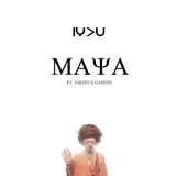 Epr Iyer — Maya (Feat. Nikhita Gandhi)