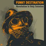 Funky Destination — Such A Good Feeling