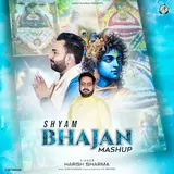 Harsh Sharma — Shyam Bhajan Mashup