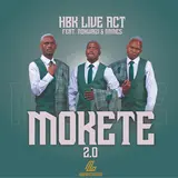 Hbk Live Act — Mokete 2.0 (Feat. Nokwazi & Names)