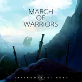 Instrumental Core — March Of Warriors