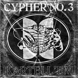 Kartell'em — Cypher 3 (Feat. Aftermatt, O'neen, Waiian & Nickname)