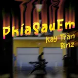 Kay Trần — Phía Sau Em Ft Binz