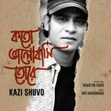 Kazi Shuvo — Koto Valobashi Tore