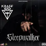 Kraff Gad — Sleepwalker