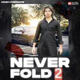 Krish Rao — Never Fold 2 (Veham Paaliya)