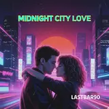 Lastbar90 — Midnight City Love