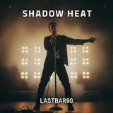 Lastbar90 — Shadow Heat