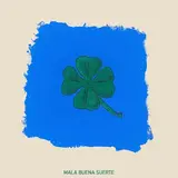 Latin Mafia — Mala Buena Suerte