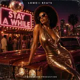 Lowdii Beats — Lowdii Beats - Stay A While