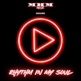 M-H-M — Rhythm In My Soul
