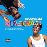 Majorsteez — Delicious (Feat. Toss, Nadia Nakai, Alfa Kat & Mustbedubz)