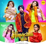 Manavgeet Gill — Himachal Wali