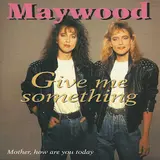 Maywood — Mother, How Are You Today