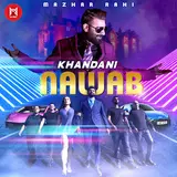 Mazhar Rahi — Khandani Nawab