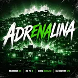 Mc Romim Ofc — Adrenalina Ft Mc Ph 5 & Dudu Oficial Mc & Dj Martins Mpc