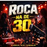 Mc Romim Ofc — Roça Na De 30 Ft Mc Ph 5