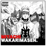 Miyachi — Wakarimasen