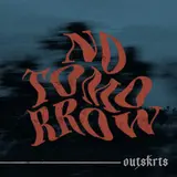 Outskrts — No Tomorrow (Instrumental)