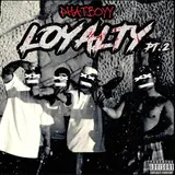 Phatboyy — Loyalty(Part 2)