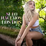 Pilar Pascual — Si Lo Hacemos Los Dos