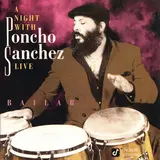 Poncho Sanchez — La Familia (Live)