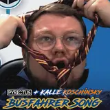 Pyrictus — Der Busfahrer Song (Feat. Kalle Koschinsky)