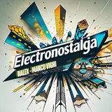 Ralex — Electronostalgia Ft Marco Vighi