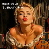 Regis Sound Lab — Susigundžiau