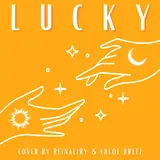 Reinaeiry — Lucky (Feat. Chloe Breez)