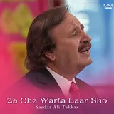 Sardar Ali Takkar — Za Che Warla Laar Sho