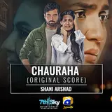 Shani Arshad — Chauraha (Original Score)