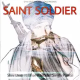 Shiv Deol — Saint Soldier (Feat. Bhai Rajinder Singh Pamal)
