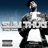 Slim Thug — Chuuch