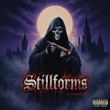 Stillforms — I Roll My Blunts Bigger Then Your Dick