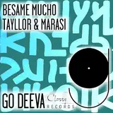 Tayllor — Besame Mucho (Extended Mix) Ft Marasi